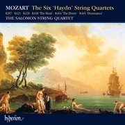 Mozart : The 6 "Haydn" String Quartets (On Period Instruments) cover image cdn