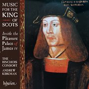 Music for the King of Scots : Inside the Pleasure Palace of James IV cover image