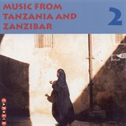 Music From Tanzania And Zanzibar, Vol. 2 cover image