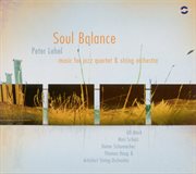 Peter Lehel Quartet : Soul Balance cover image