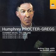 Procter-Gregg : Chamber Music, Vol. 1 cover image