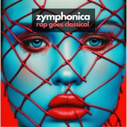Rap Goes Classical (Symphony Orchestra Versions) cover image cdn