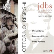 Respighi, O. : Pines Of Rome / Fountains Of Rome / Roman Festivals (arr. For Brass Ensemble) cover image