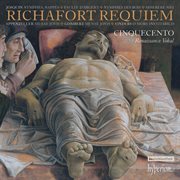 Richafort : Requiem & Other Sacred Music cover image