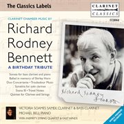 Richard Rodney Bennett : A Birthday Tribute cover image cdn