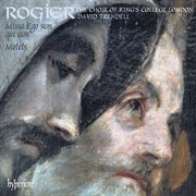 Rogier : Missa Ego sum qui sum & Motets cover image
