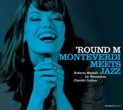 'round M : Monteverdi Meets Jazz cover image