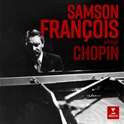 Samson François Plays Chopin cover image