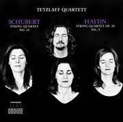 Schubert : String Quartet No. 15. Haydn. String Quartet No. 26 cover image cdn