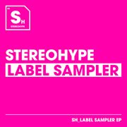 Stereohype Label Sampler cover image cdn