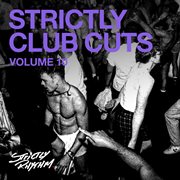 Strictly Club Cuts, Vol. 10 cover image cdn
