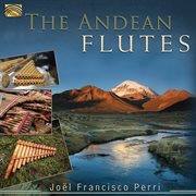 The Andean Flutes cover image