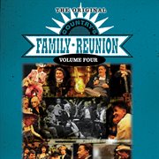 The Original Country's Family Reunion [Live / Vol. 4] cover image