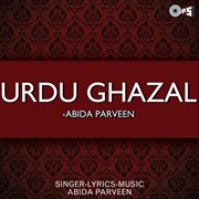 Urdu Ghazals By Abida Parveen cover image