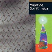 Yuletide Spirit, Vol. 2 cover image cdn