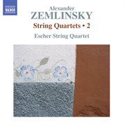 Zemlinsky : String Quartets, Vol. 2 cover image cdn