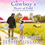 A cowboy's heart of gold. Sweet View Ranch western cowboy romance cover image cdn