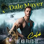 Caleb. K9 files cover image cdn