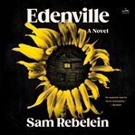 Edenville : A Novel cover image cdn