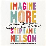 Imagine More : Do What You Love, Discover Your Potential cover image cdn