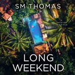 Long Weekend cover image cdn