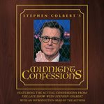 Stephen Colbert's Midnight Confessions cover image cdn