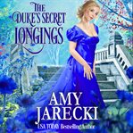 The Duke's Secret Longings : Devilish Dukes cover image cdn