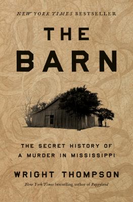 The barn : the secret history of a murder in Mississippi  cover image cdn