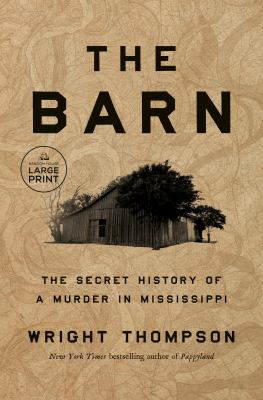 The Barn The Secret History of a Murder in Mississippi cover image
