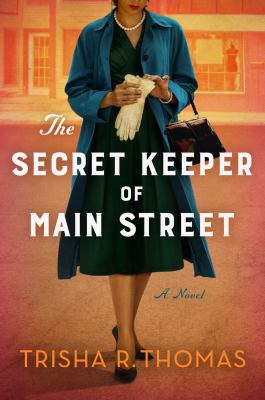 The Secret Keeper of Main Street : a novel cover image