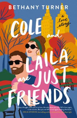 Cole and Laila are just friends : a love story  cover image cdn