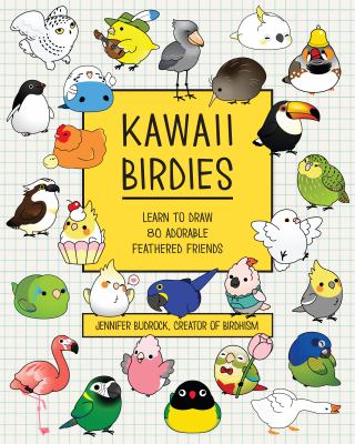 Kawaii Birdies : Learn to Draw 80 Adorable Feathered Friends cover image