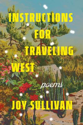 Instructions for traveling west : poems  cover image cdn