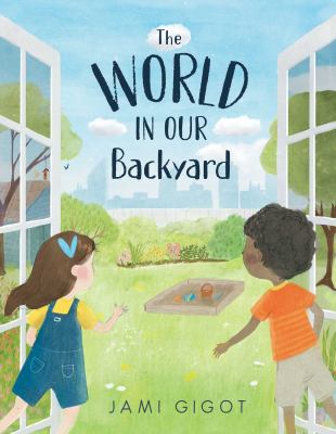 The world in our backyard cover image