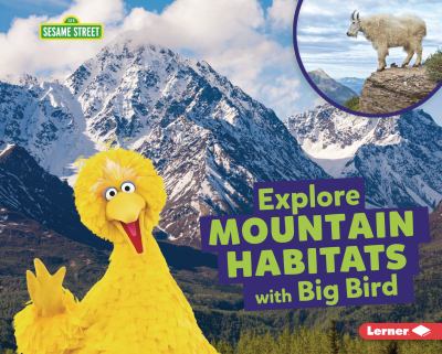 Explore mountain habitats with Big Bird cover image