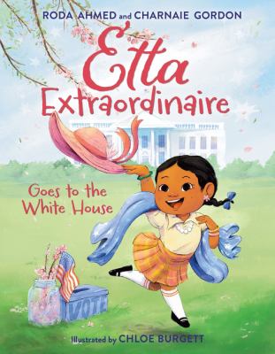 Etta Extraordinaire goes to the White House  cover image cdn