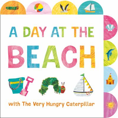 A day at the beach with The Very Hungry Caterpillar cover image