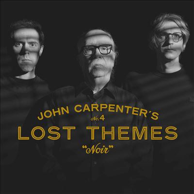 John Carpenter's Lost themes. No. 4, "Noir" cover image