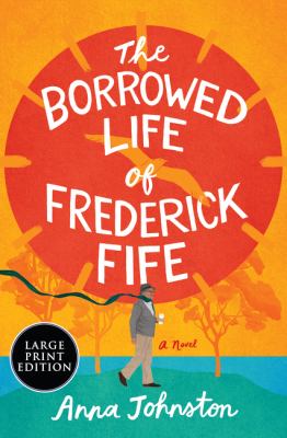 The Borrowed Life of Frederick Fife cover image