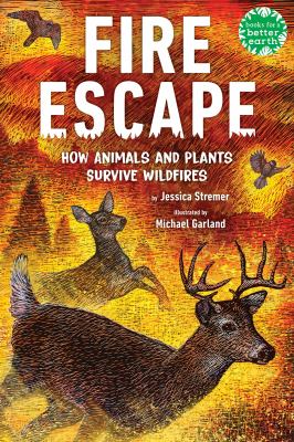 Fire escape : how animals and plants survive wildfires cover image