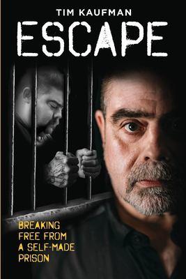 Escape : breaking free from a self-made prison cover image