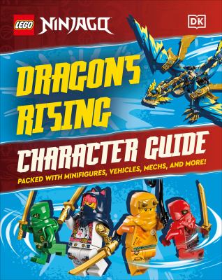 Lego Ninjago Dragons Rising Character Guide : Without Minifigure cover image