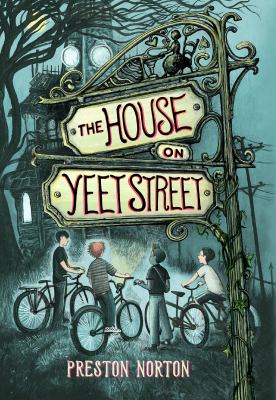 The house on Yeet Street cover image