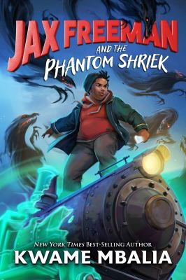 Freedom Fire : Jax Freeman and the Phantom Shriek cover image
