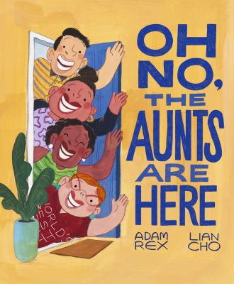 Oh No, the Aunts Are Here cover image