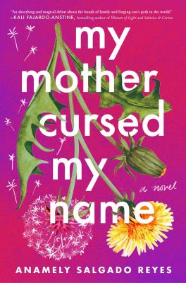 My mother cursed my name : a novel cover image