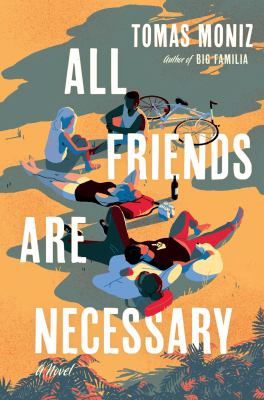 All friends are necessary : a novel cover image