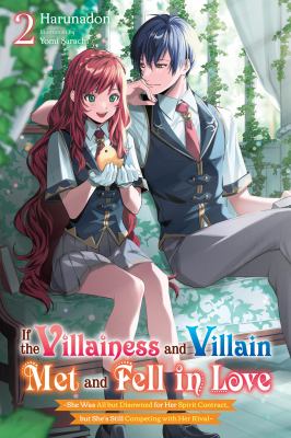 If the Villainess and Villain Met and Fell in Love, Vol. 2 cover image