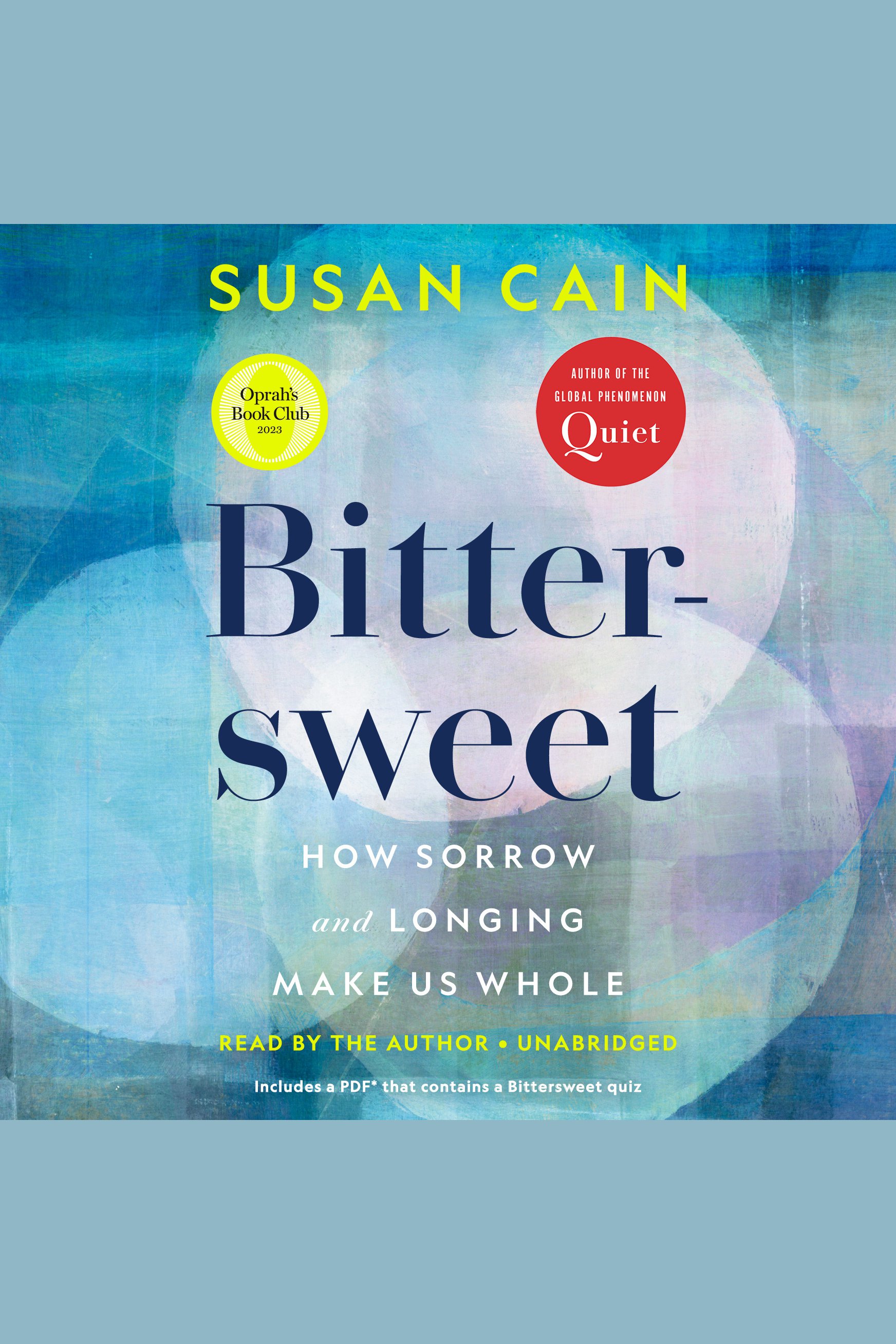 Bittersweet (Oprah's Book Club) How Sorrow and Longing Make Us Whole cover image