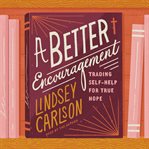 A Better Encouragement cover image cdn